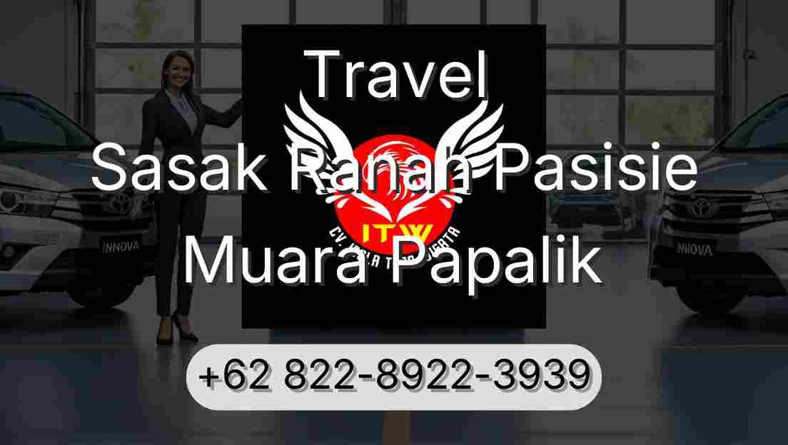 Travel Sasak Ranah Pasisie Muara Papalik
