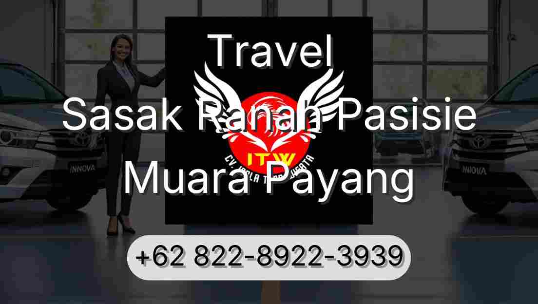 Travel Sasak Ranah Pasisie Muara Payang