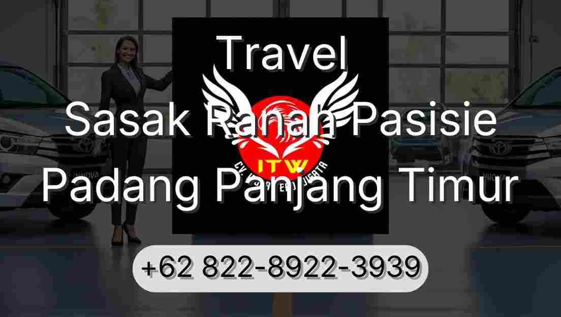 Travel Sasak Ranah Pasisie Padang Panjang Timur