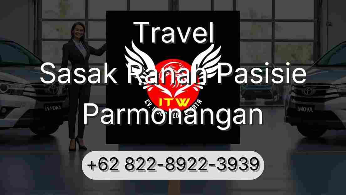 Travel Sasak Ranah Pasisie Parmonangan