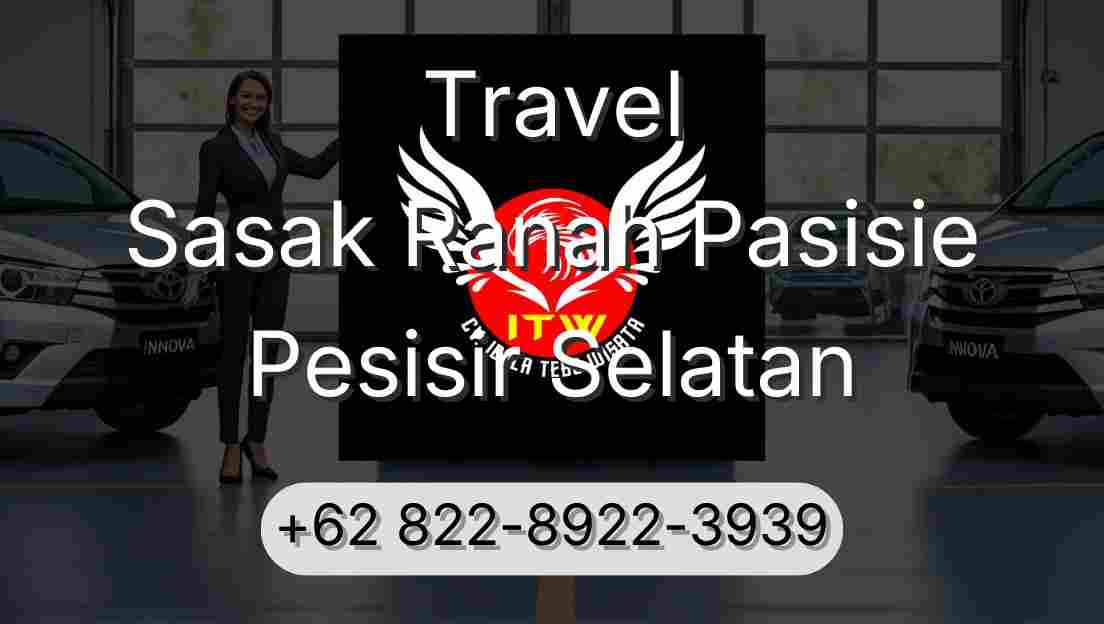 Travel Sasak Ranah Pasisie Pesisir Selatan