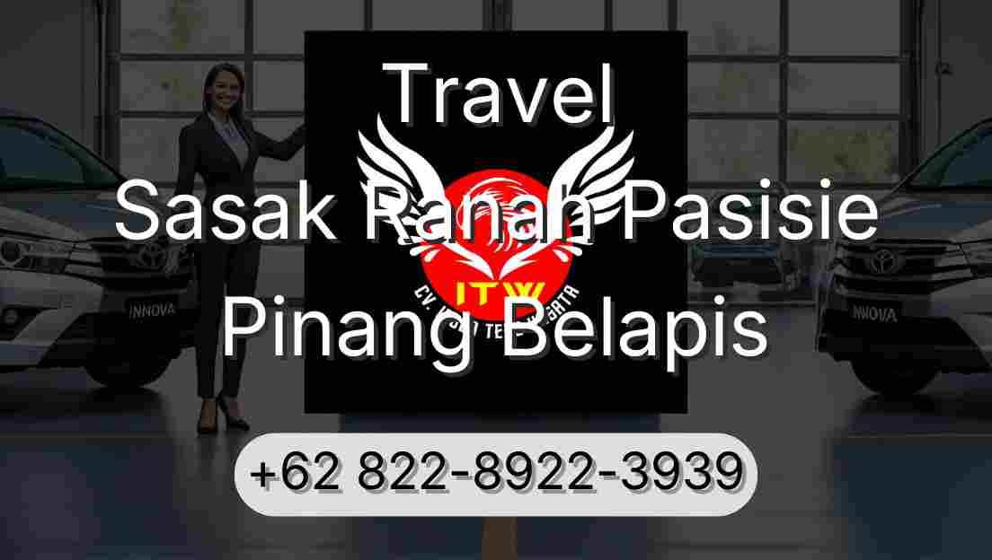 Travel Sasak Ranah Pasisie Pinang Belapis