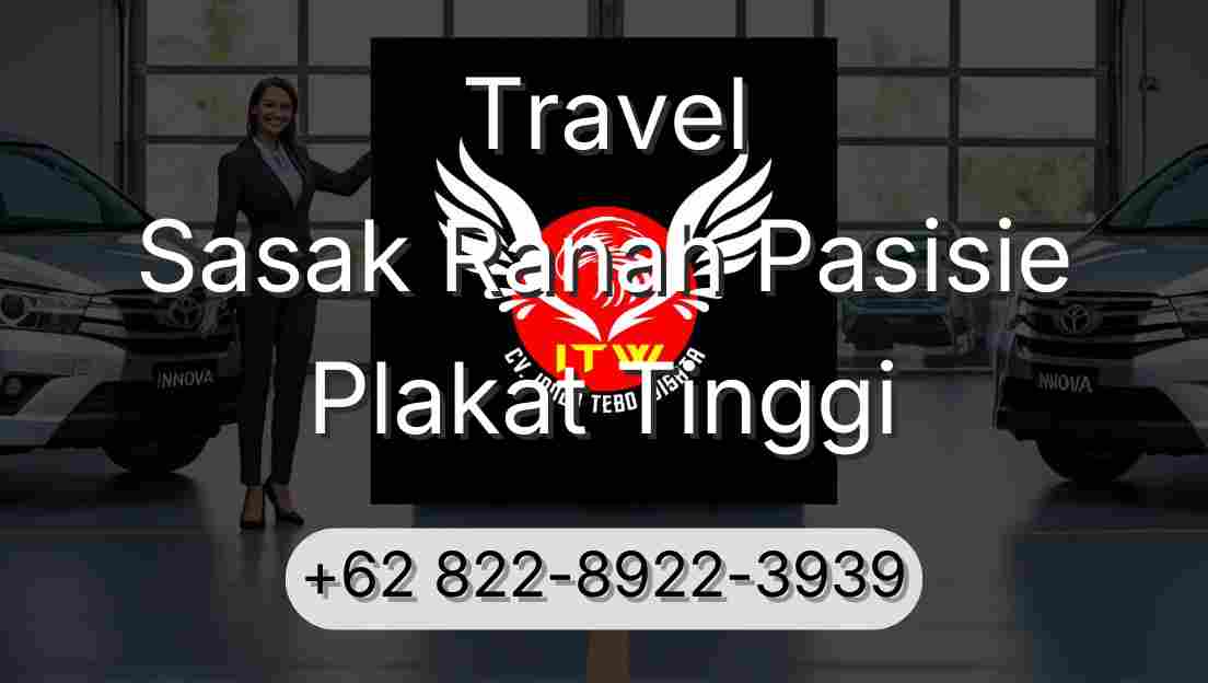 Travel Sasak Ranah Pasisie Plakat Tinggi