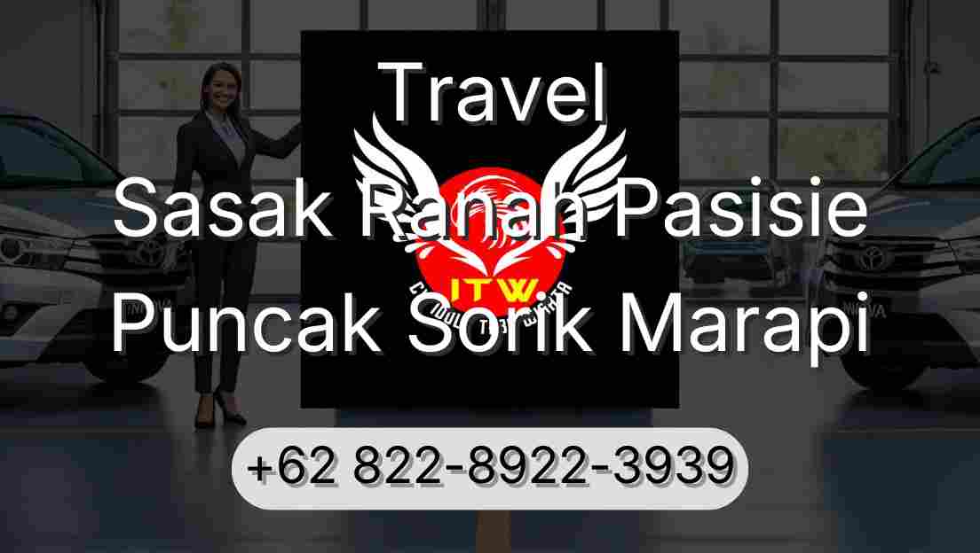 Travel Sasak Ranah Pasisie Puncak Sorik Marapi