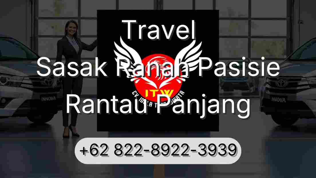 Travel Sasak Ranah Pasisie Rantau Panjang