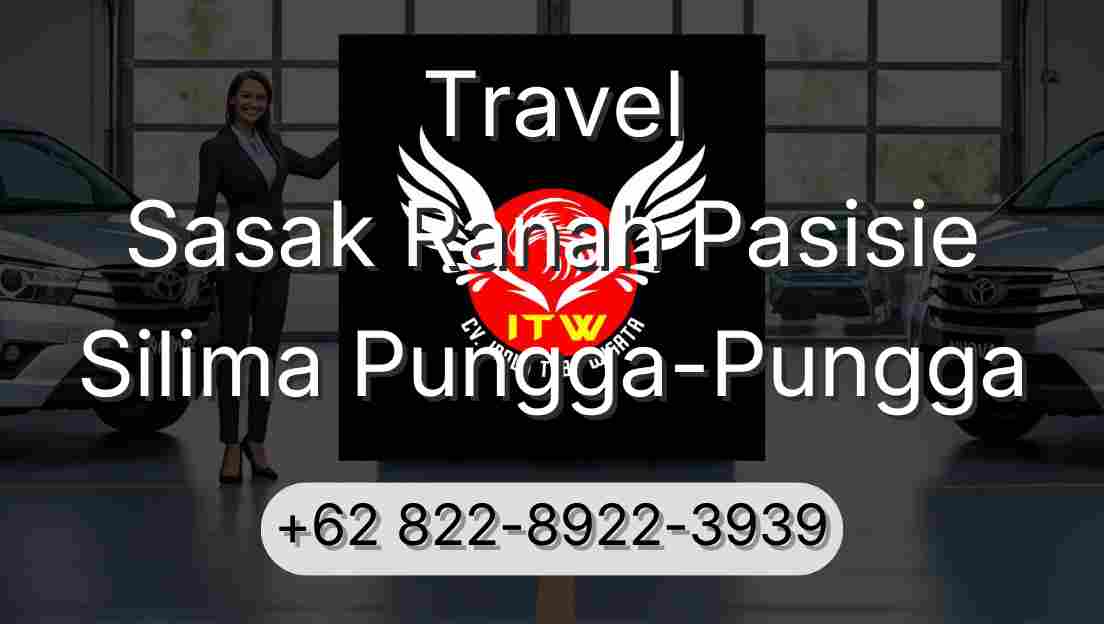 Travel Sasak Ranah Pasisie Silima Pungga-Pungga