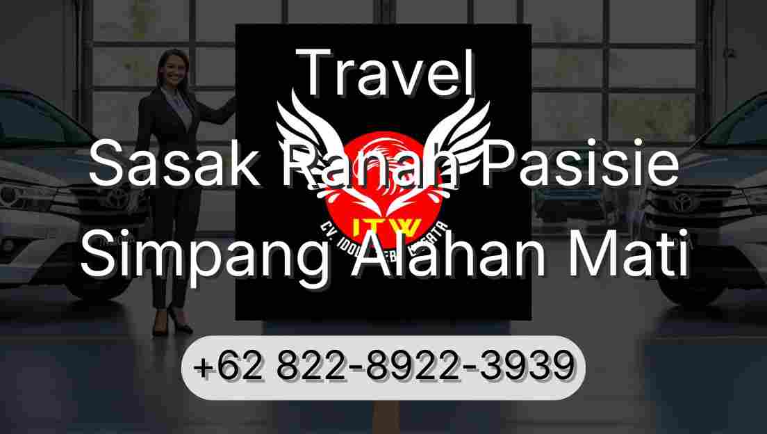 Travel Sasak Ranah Pasisie Simpang Alahan Mati