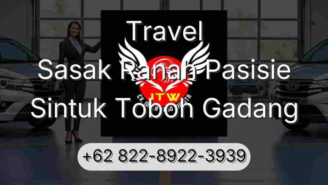 Travel Sasak Ranah Pasisie Sintuk Toboh Gadang