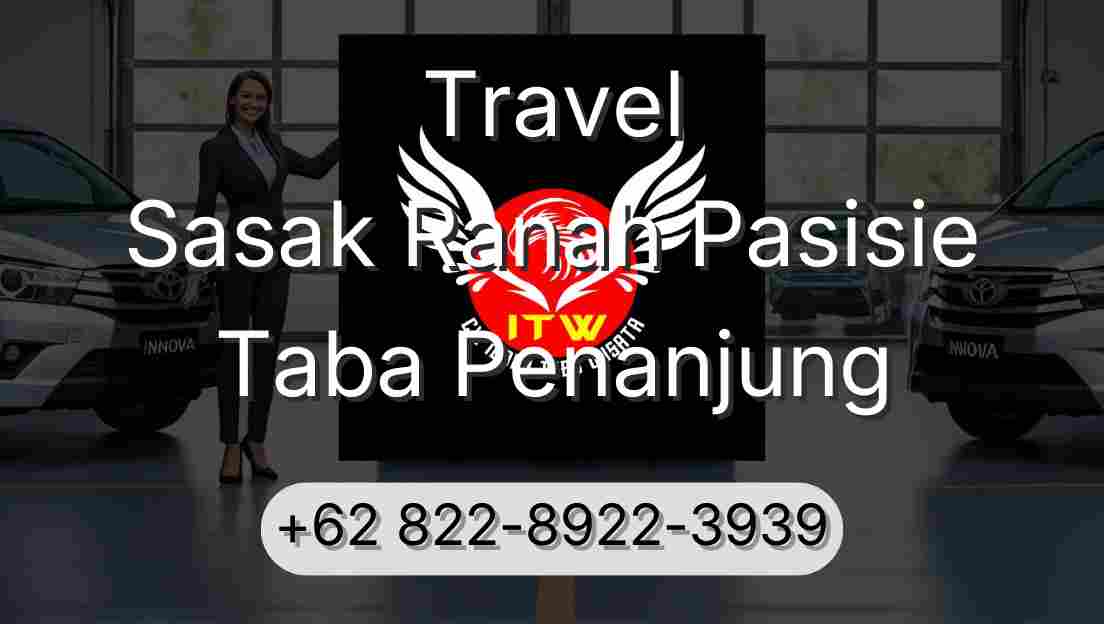 Travel Sasak Ranah Pasisie Taba Penanjung
