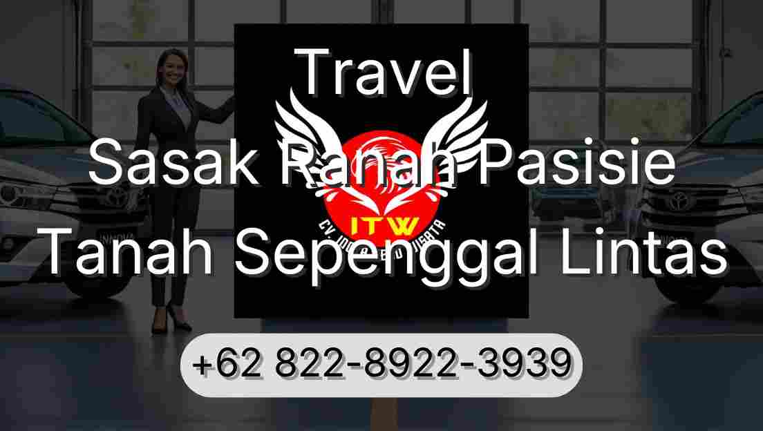 Travel Sasak Ranah Pasisie Tanah Sepenggal Lintas