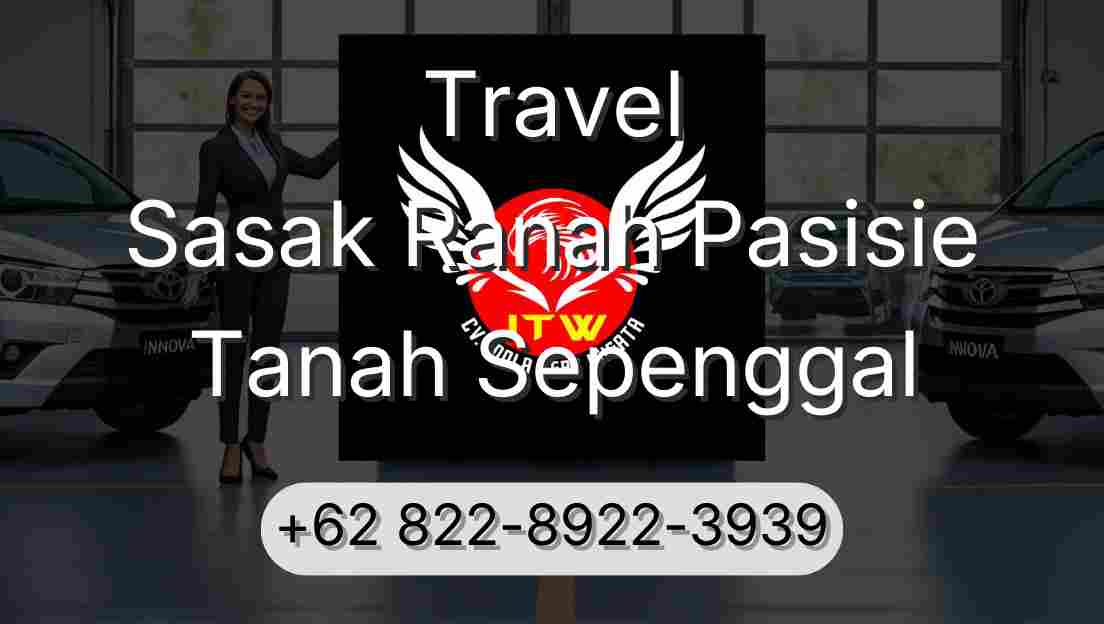 Travel Sasak Ranah Pasisie Tanah Sepenggal