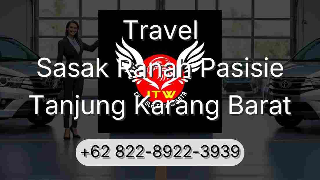 Travel Sasak Ranah Pasisie Tanjung Karang Barat