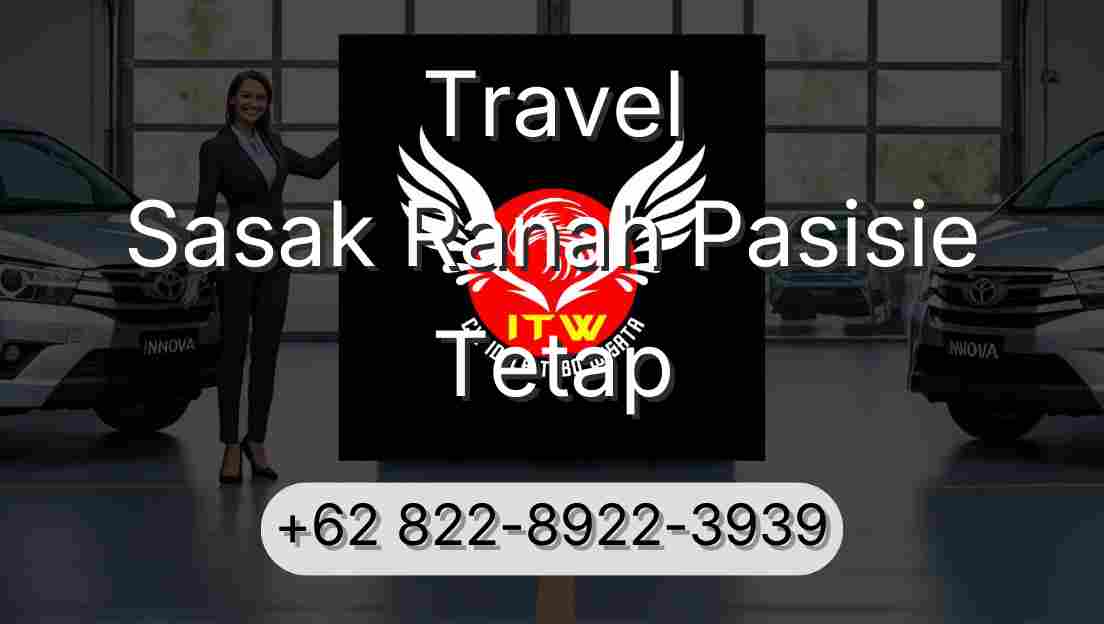Travel Sasak Ranah Pasisie Tetap