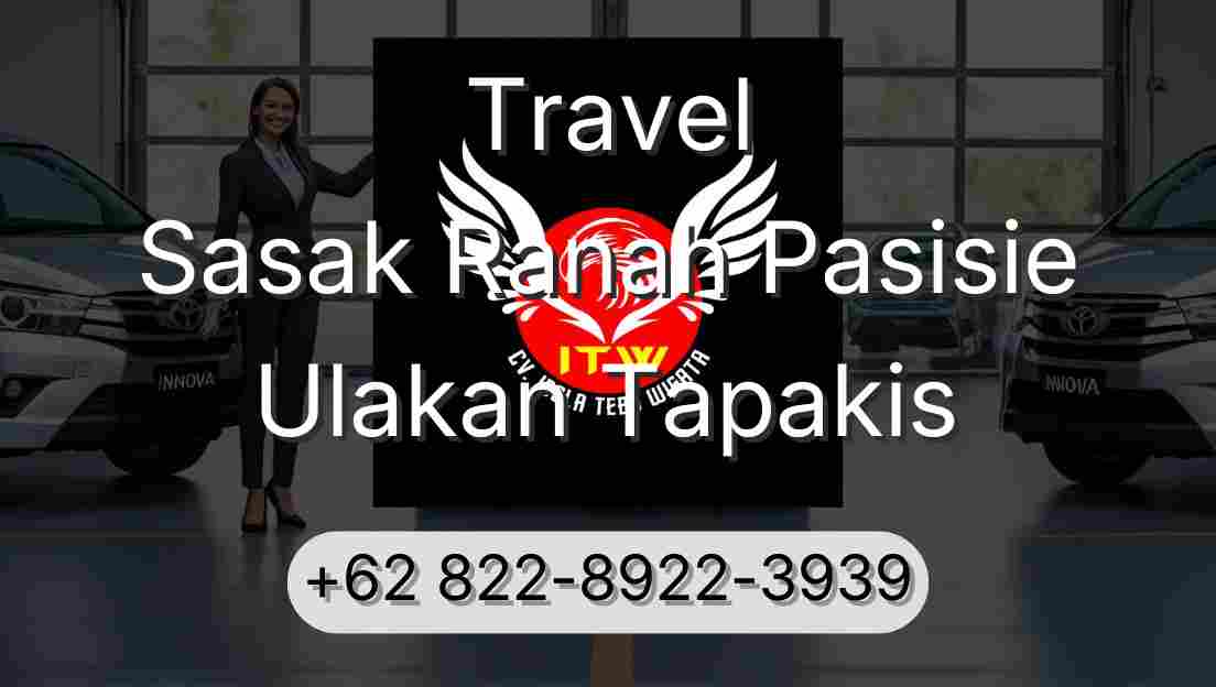 Travel Sasak Ranah Pasisie Ulakan Tapakis