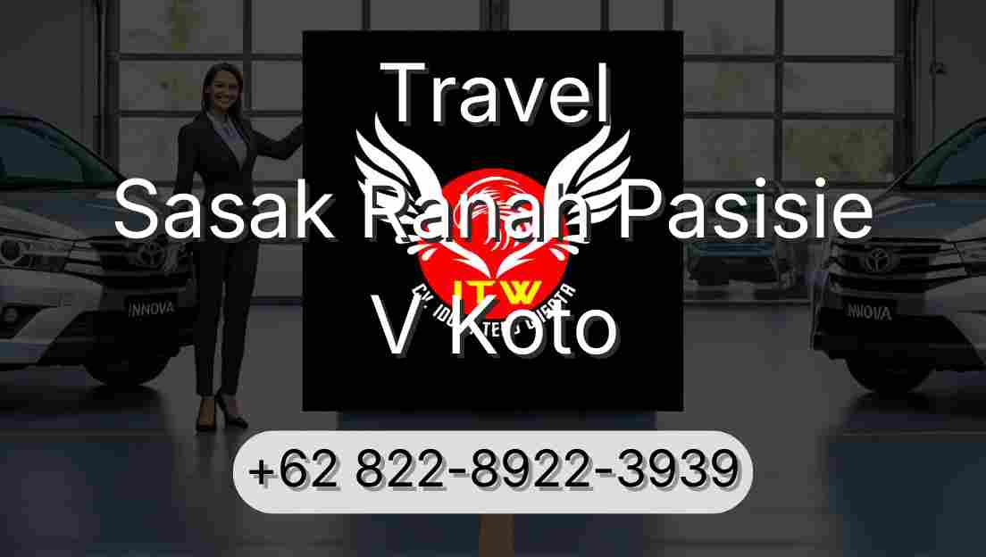 Travel Sasak Ranah Pasisie V Koto
