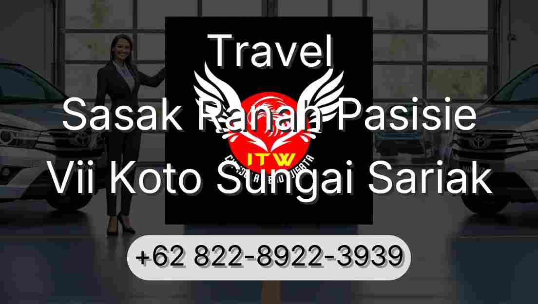 Travel Sasak Ranah Pasisie Vii Koto Sungai Sariak