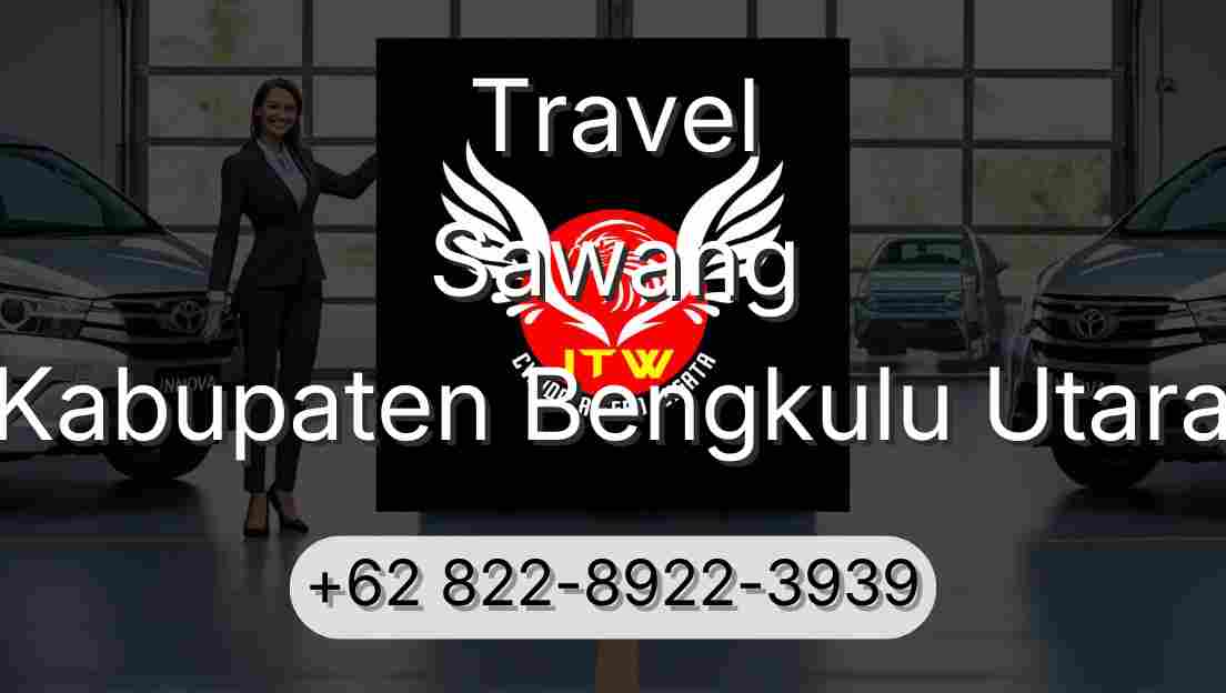 Travel Sawang Kabupaten Bengkulu Utara