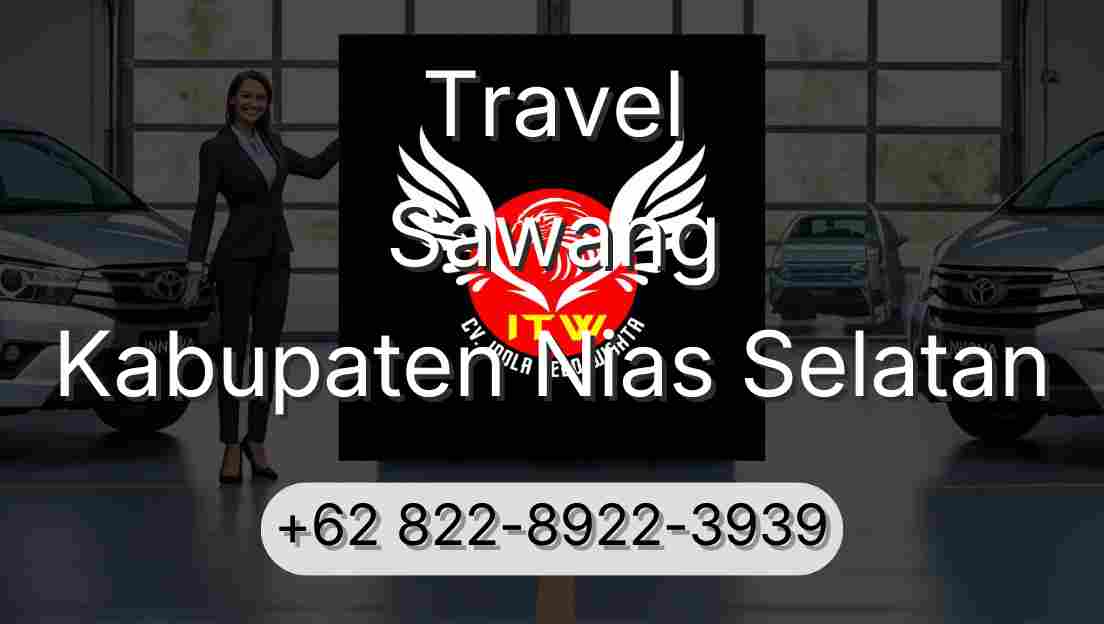 Travel Sawang Kabupaten Nias Selatan