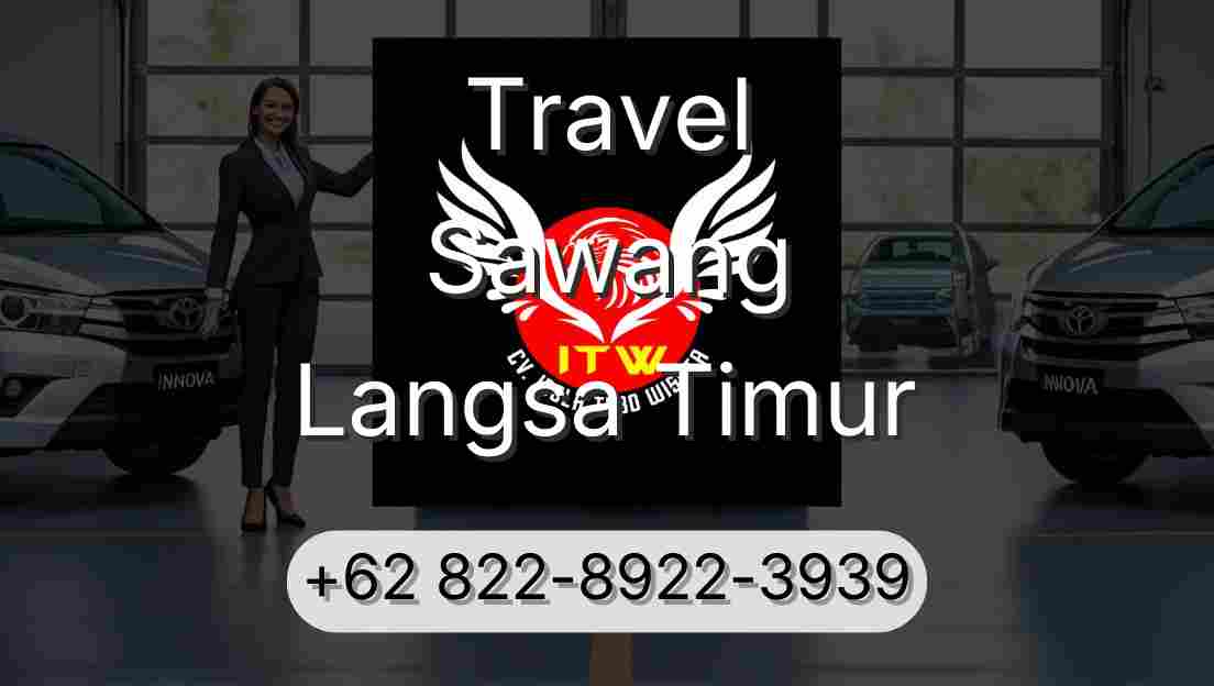 Travel Sawang Langsa Timur