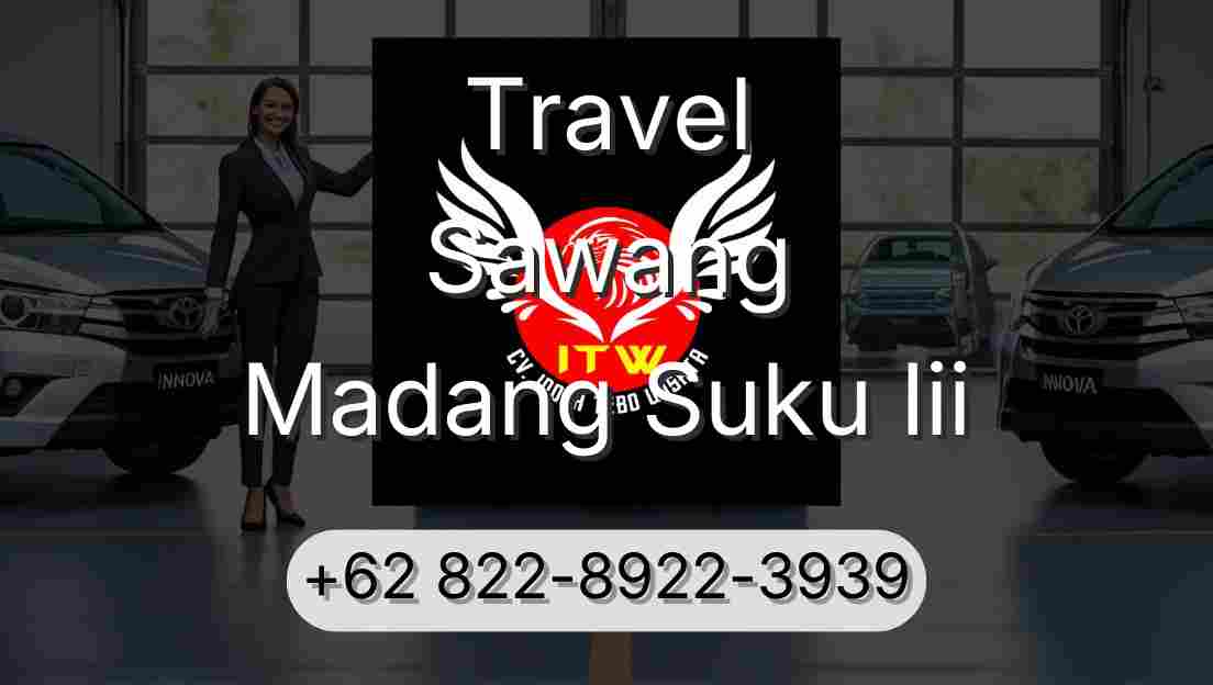 Travel Sawang Madang Suku Iii