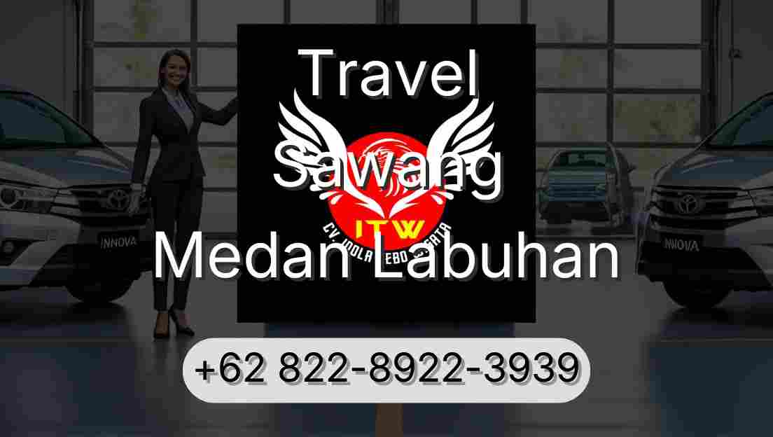 Travel Sawang Medan Labuhan