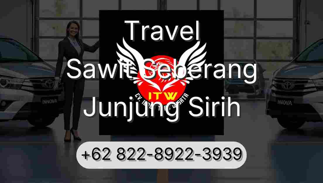 Travel Sawit Seberang Junjung Sirih