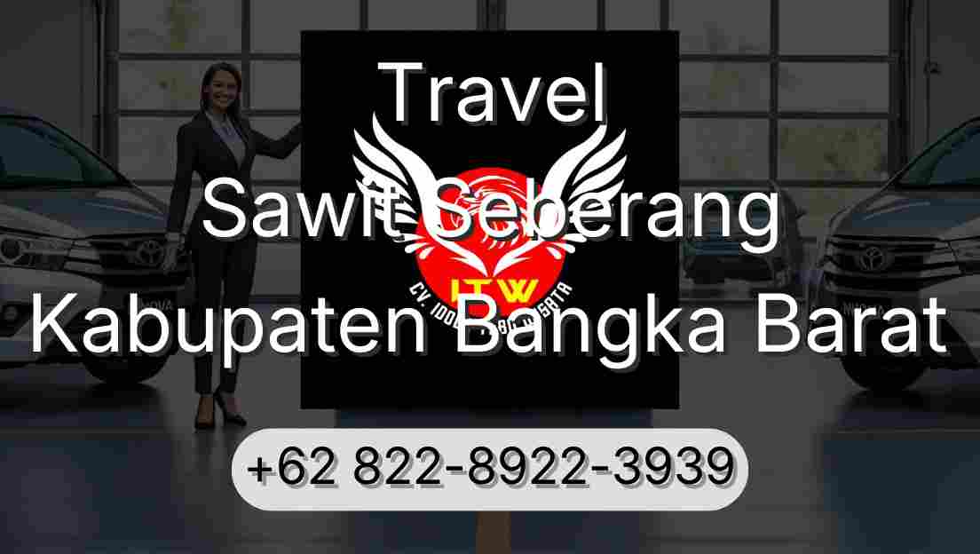 Travel Sawit Seberang Kabupaten Bangka Barat