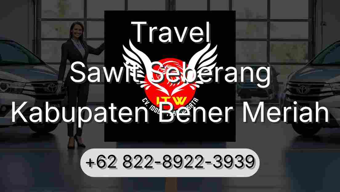 Travel Sawit Seberang Kabupaten Bener Meriah