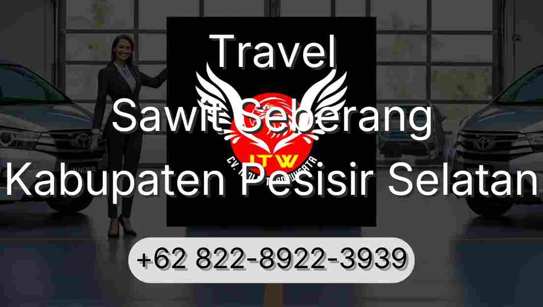 Travel Sawit Seberang Kabupaten Pesisir Selatan