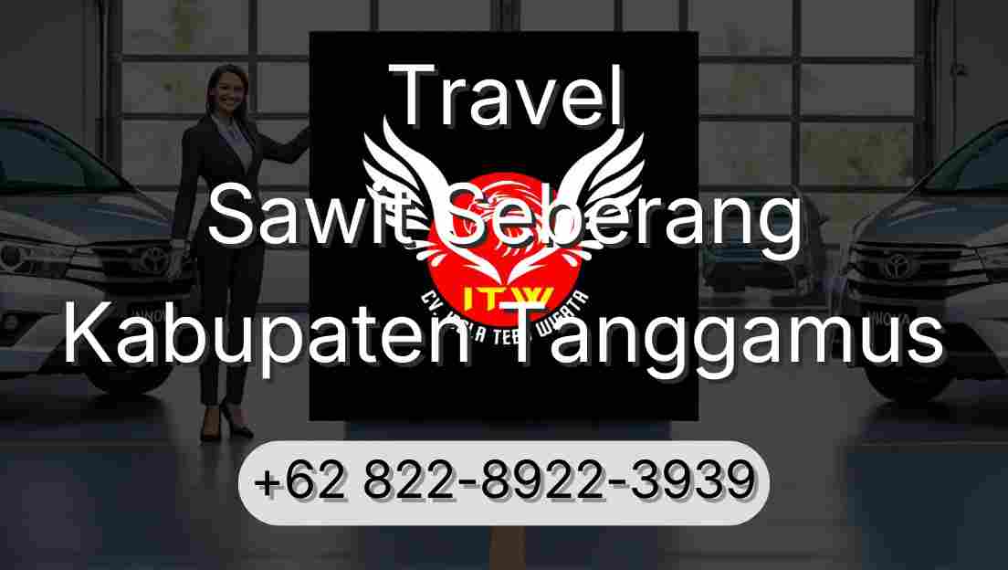 Travel Sawit Seberang Kabupaten Tanggamus