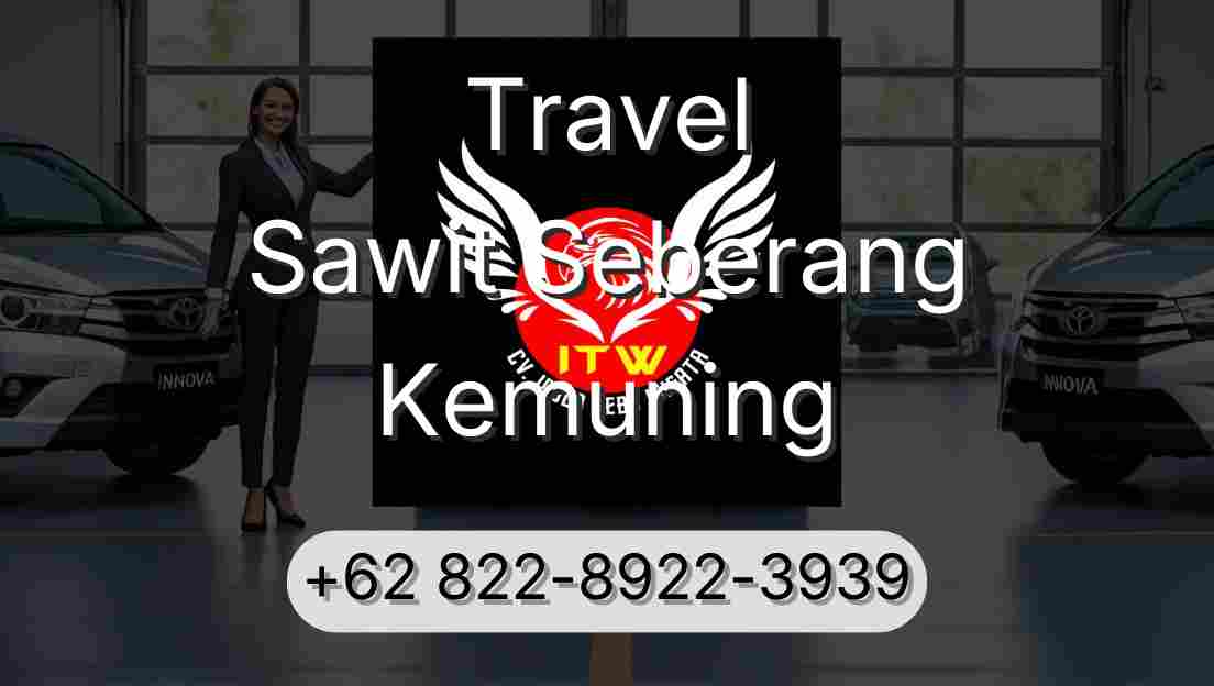 Travel Sawit Seberang Kemuning