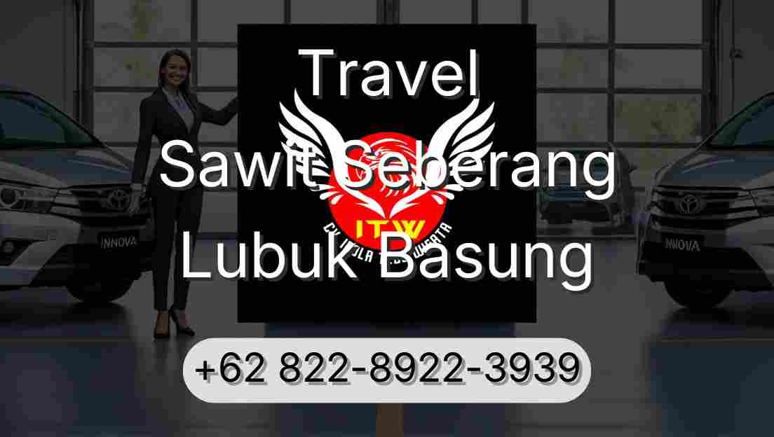 Travel Sawit Seberang Lubuk Basung