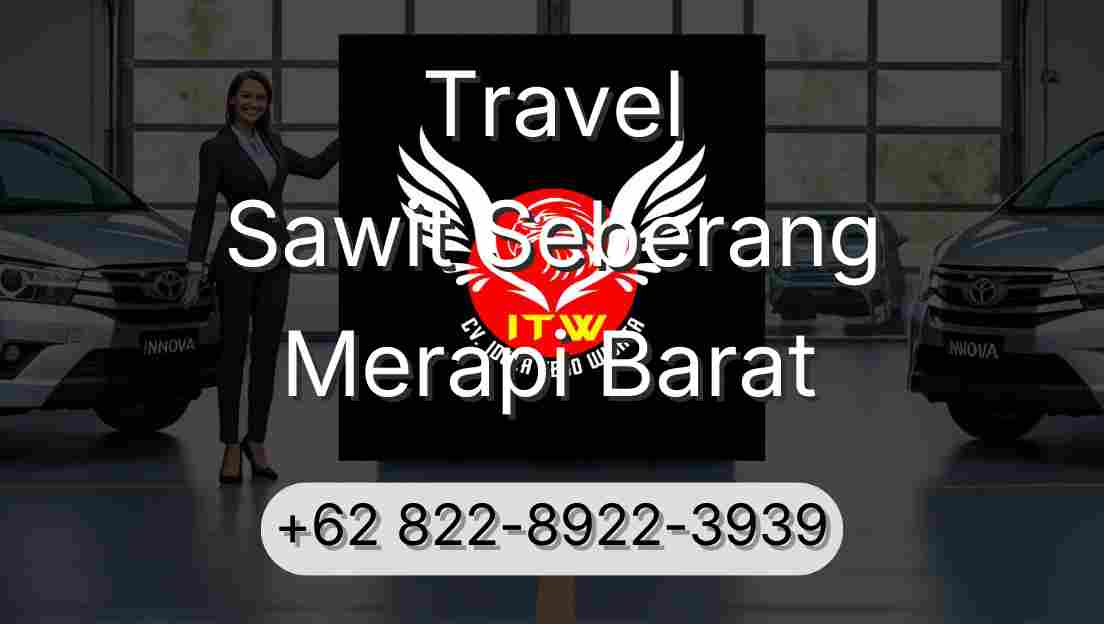 Travel Sawit Seberang Merapi Barat