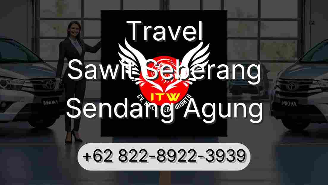 Travel Sawit Seberang Sendang Agung