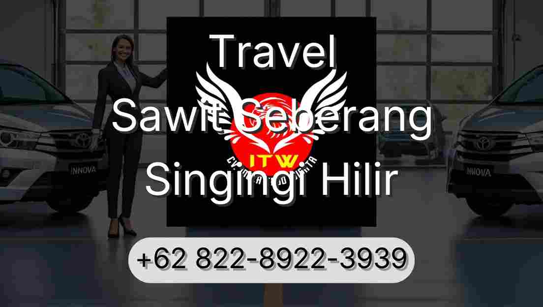 Travel Sawit Seberang Singingi Hilir