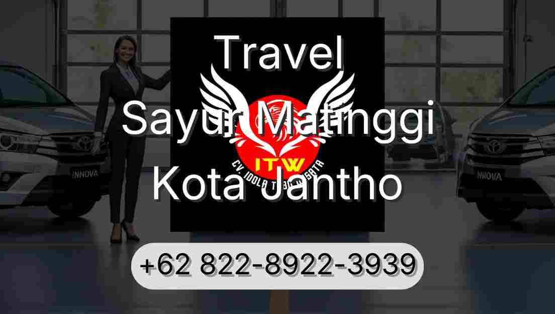 Travel Sayur Matinggi Kota Jantho