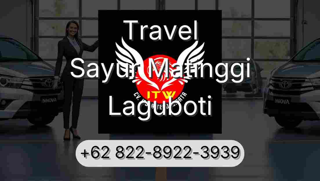 Travel Sayur Matinggi Laguboti