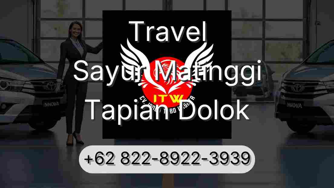 Travel Sayur Matinggi Tapian Dolok