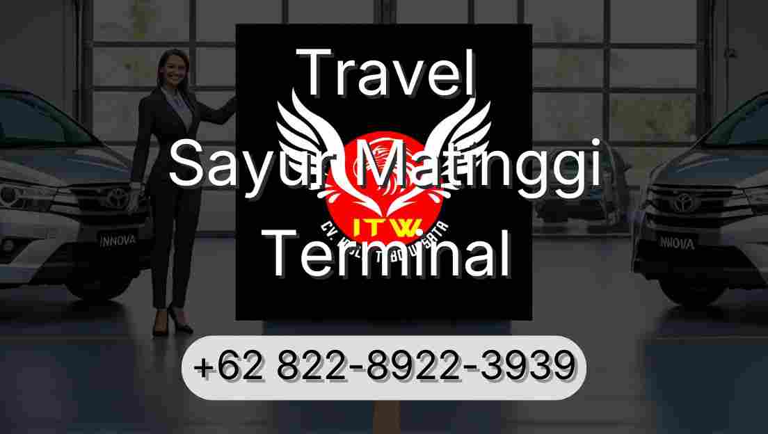 Travel Sayur Matinggi Terminal