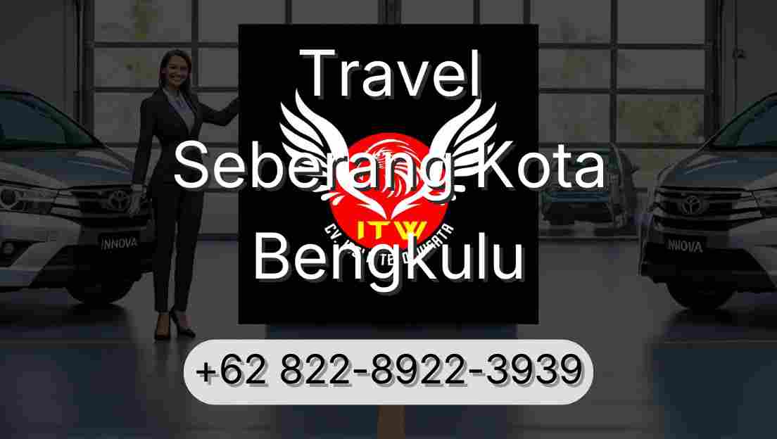 Travel Seberang Kota Bengkulu