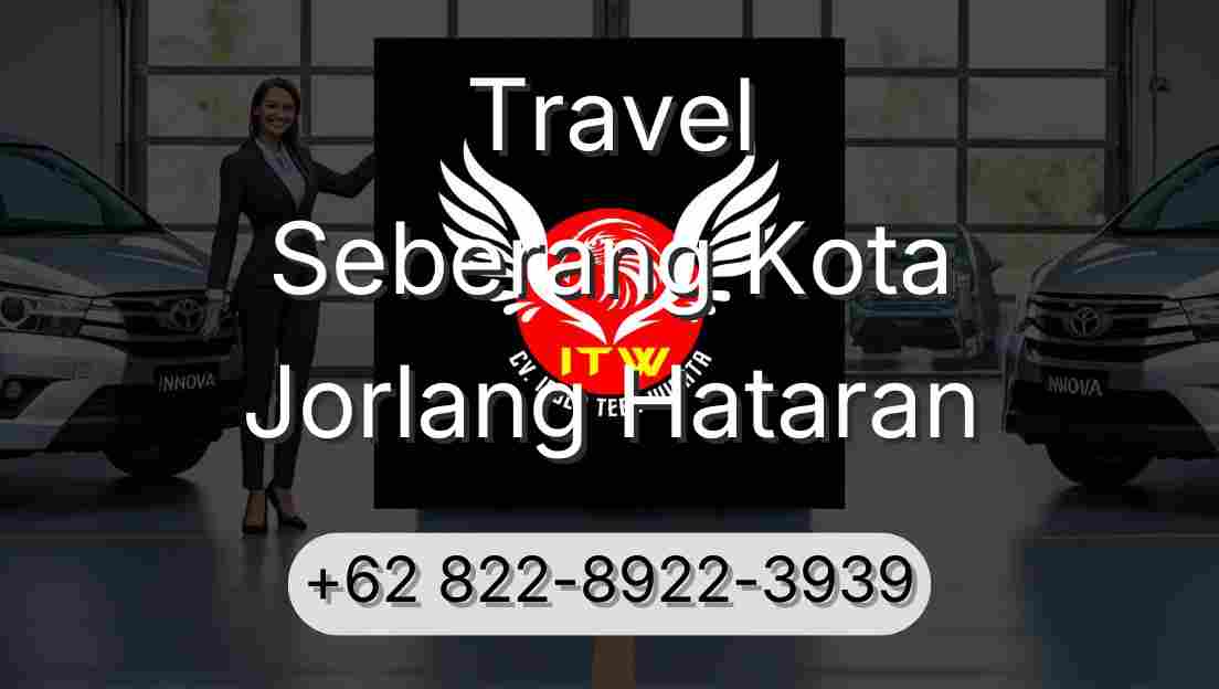 Travel Seberang Kota Jorlang Hataran