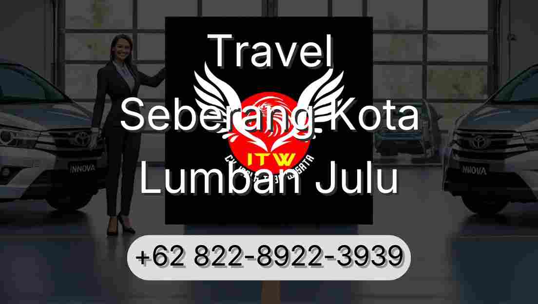 Travel Seberang Kota Lumban Julu