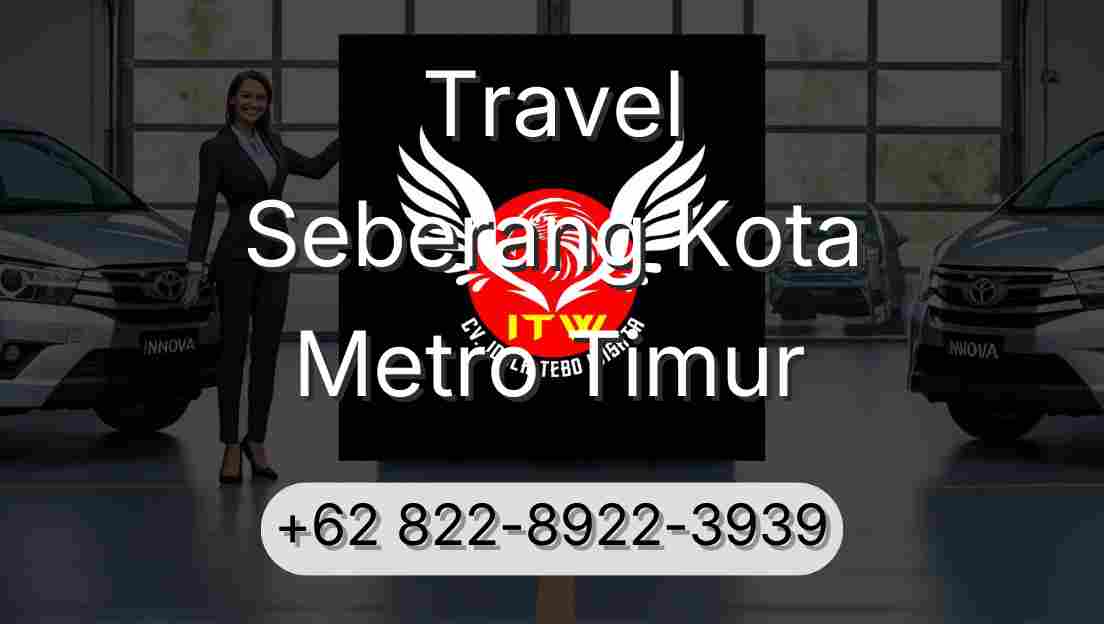 Travel Seberang Kota Metro Timur
