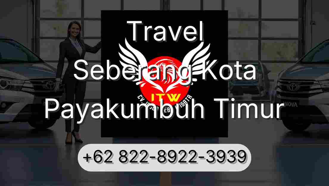 Travel Seberang Kota Payakumbuh Timur