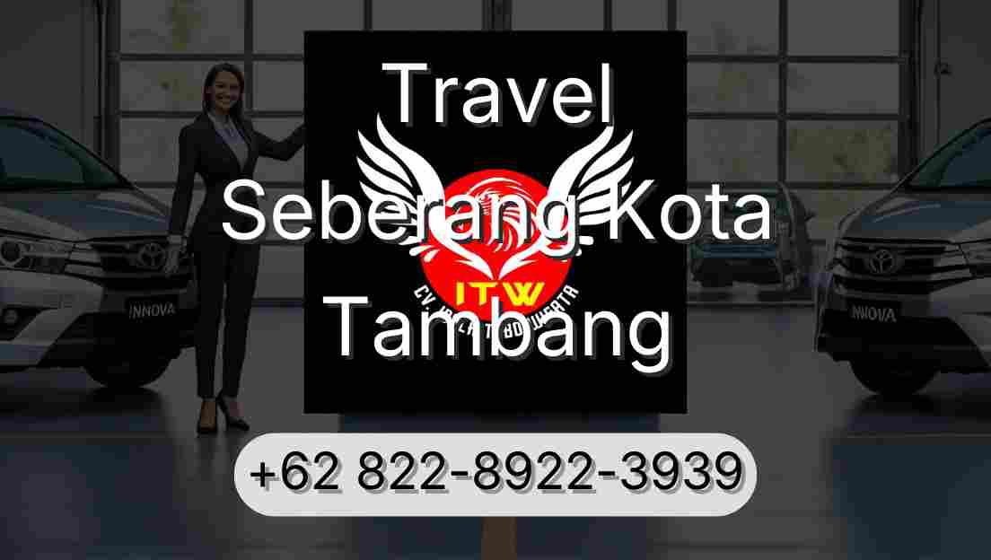 Travel Seberang Kota Tambang