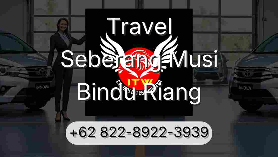 Travel Seberang Musi Bindu Riang