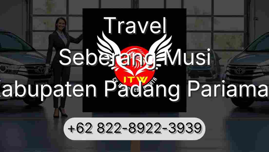 Travel Seberang Musi Kabupaten Padang Pariaman