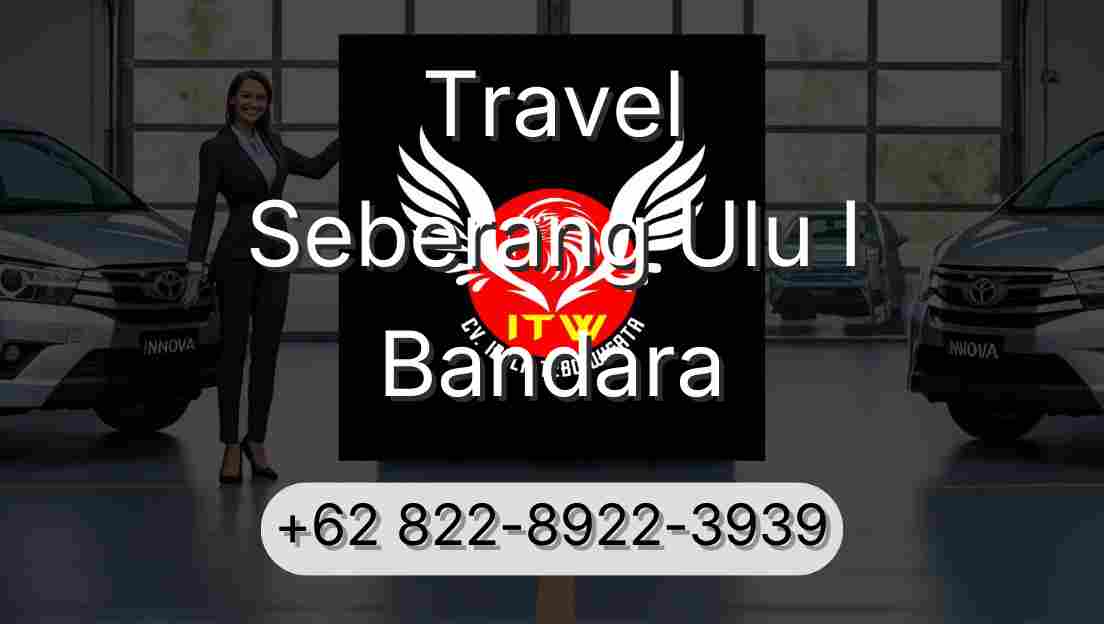 Travel Seberang Ulu I Bandara