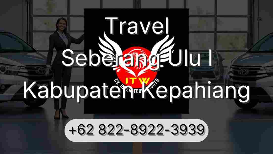 Travel Seberang Ulu I Kabupaten Kepahiang