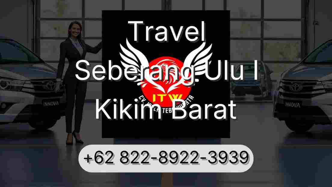 Travel Seberang Ulu I Kikim Barat